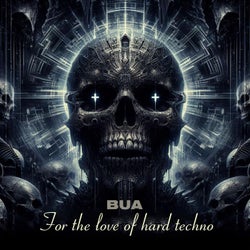 For the love of hard techno