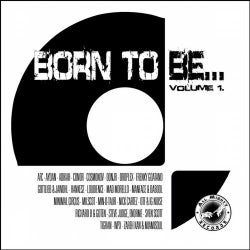Born To Be. Vol. 1