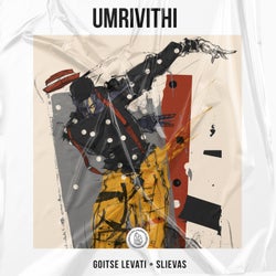 UMRIVITHI (feat. Goitse Levati and Slievas)