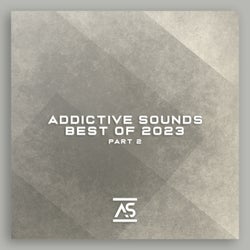 Addictive Sounds Best of 2023, Pt. 2
