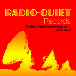 The Best of Radio-Quiet Records, Vol. 1. (2013-2021)