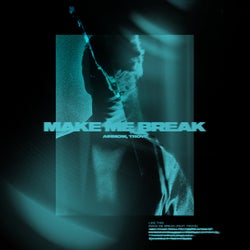 Make Me Break