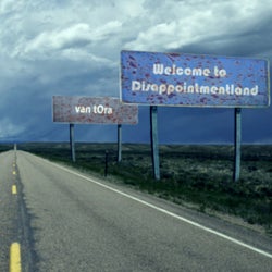 Welcome to Disappointmentland