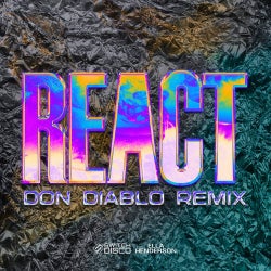 REACT (Don Diablo Remix - Extended Mix)