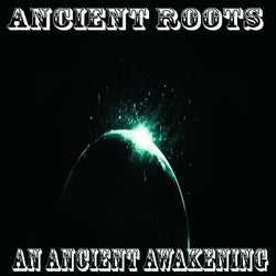 An Ancient Awakening