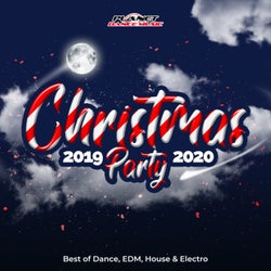 Christmas Party 2019-2020 (Best of Dance, EDM, House & Electro)
