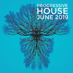 Progressive House June 2019