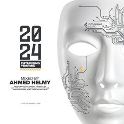 Futurising Year Mix 2024 (Mixed By Ahmed Helmy)