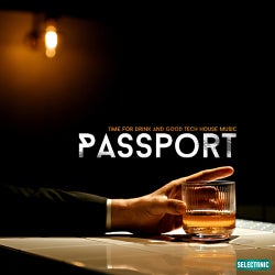 Passport: Time for Drink and Good Tech House Music