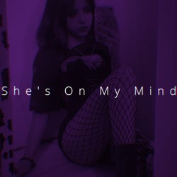 She's On My Mind (Speed)
