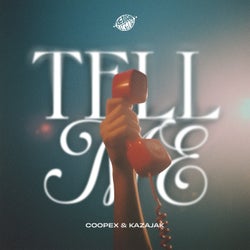Tell Me (Extended Mix)