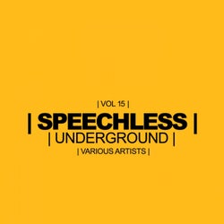 Speechless Underground, Vol.15