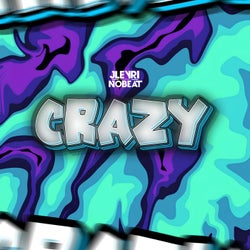 CRAZY