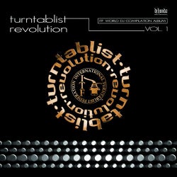 Turntablist Revolution - ITF World DJ Compilation Album, Vol.1