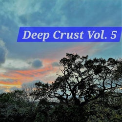 Deep Crust, Vol. 5