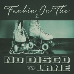 Funkin' In The Nu Disco Lane, Vol.06