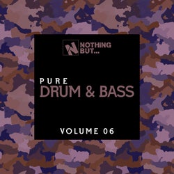 Nothing But... Pure Drum & Bass, Vol. 06