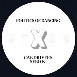 Politics Of Dancing X Cab Drivers & Sebo K