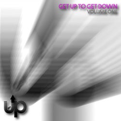 Get Up To Get Down - Volume One