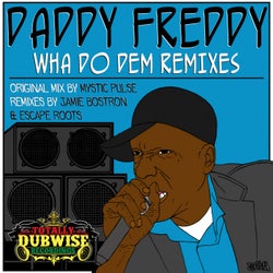 Wha Do Dem (Remixes)