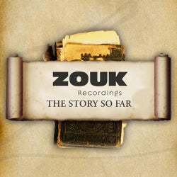 ZOUK Recordings - The Story So Far