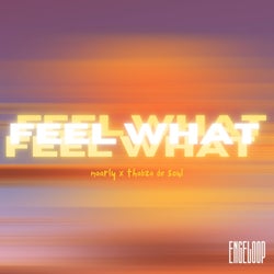 Feel What