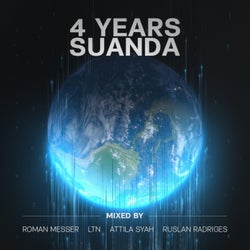 4 Years Suanda (Mixed by Roman Messer, LTN, Attila Syah, Ruslan Radriges)