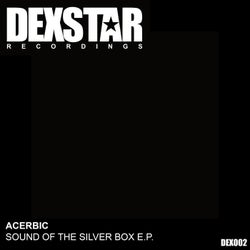 Sound of the Silver Box E.P - DEX002