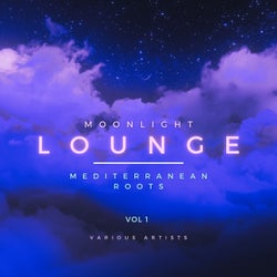 Moonlight Lounge (Mediterranean Roots), Vol. 1