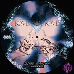 Rave Not Rave