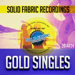 Solid Fabric Recordings - GOLD SINGLES 24 (Essential Summer Guide 2014)