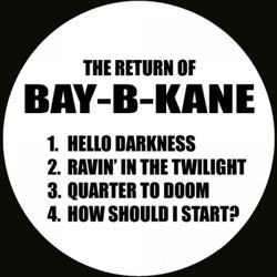 The Return of Bay-B-Kane