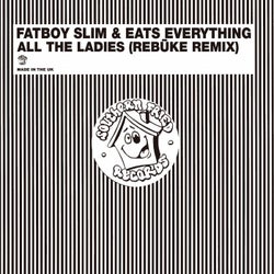 All the Ladies (Rebuke Remix)