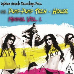 Lythium Sounds Rec. Pres.- Pump-Pump Tech House Minimal Volume 1