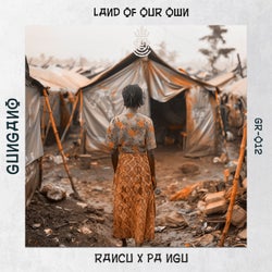 Land of our Own (Extended Version)