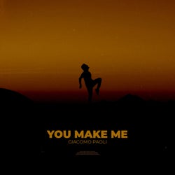 You Make Me (Extended Mix)