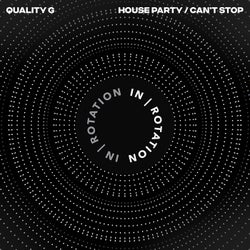 House Party / Cant Stop