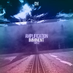 Amplification Imminent Tapes 2