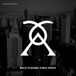 Bold Fusions Paris Night