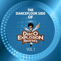 The Dancefloor Side Of Disco Explosion Records Vol.1