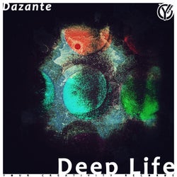 Deep Life