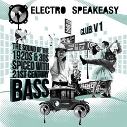 Electro Speakeasy Club, Vol. 1 (Mixed by Dr Cat)