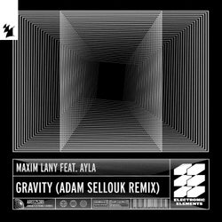 Gravity - Adam Sellouk Remix