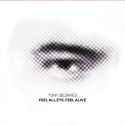 Feel All Eye, Feel Alive