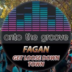 Get Loose Down Town