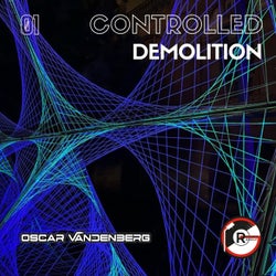 Controlled Demolition