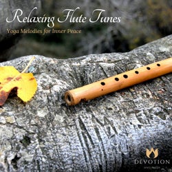 Relaxing Flute Tunes - Yoga Melodies For Inner Peace