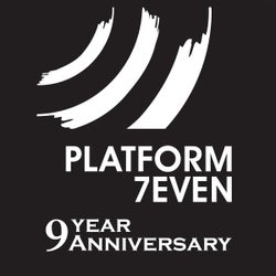 9 YEARS OF PLATFORM 7EVEN