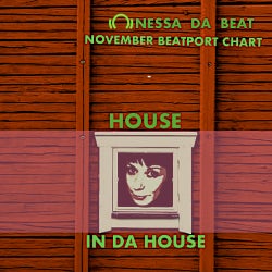 House in da House - November 2018