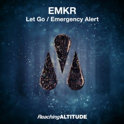 Let Go / Emergency Alert